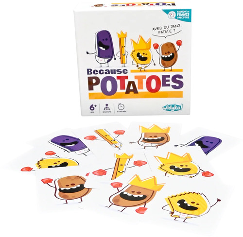 Because potatoes jeu de - because,