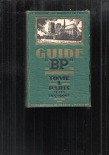 Livre ancien GUIDE BP PARIS & SES ENVIRONS TOME 1 TOURISME AUTOMOBILE EN FRANCe