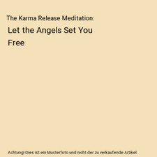 The Karma Release Meditation