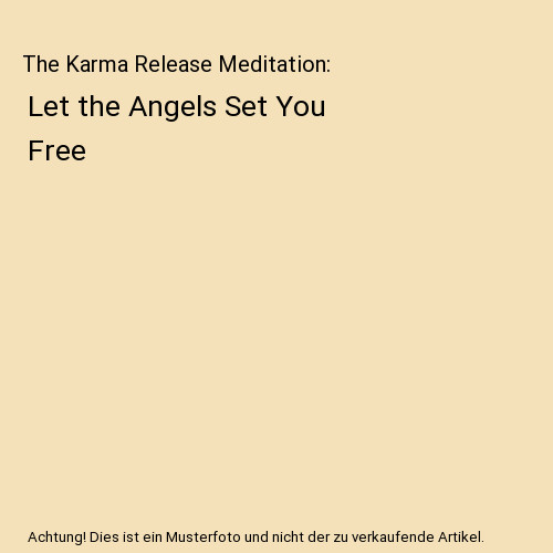 The karma release meditation - the,