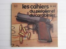 Cahiers du pistolier  N° 44 /