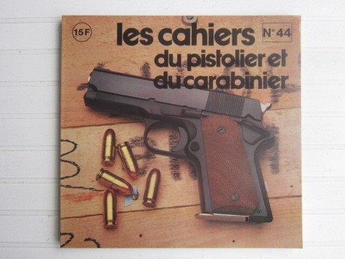 Cahiers pistolier 44 - du,