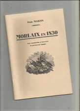 Morlaix en 1830 Jean Marzin Le