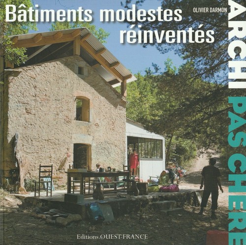 Bâtiments modestes reinventes - modestes,