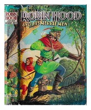 Robin Hood and his Merrie Men