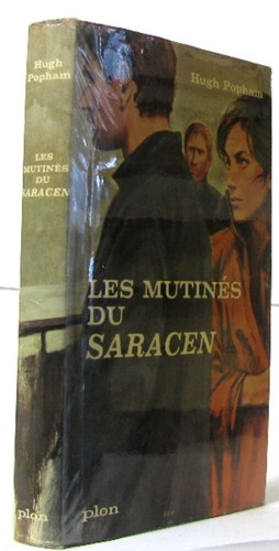 Les mutinés saracen - mutinés, du