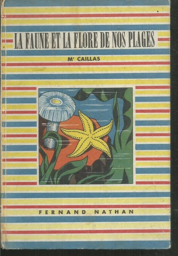 Faune flore de nos - et, la