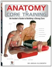 Anatomy of Core Training *New*