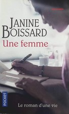 Une femme - Janine Boissard -