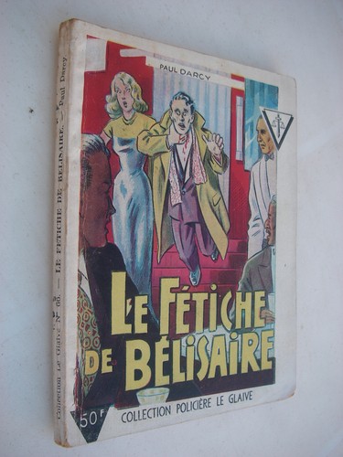 Fétiche bélisaire - le,