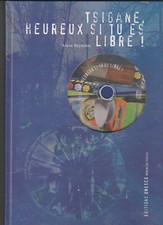 Tsigane heureux si tu es libre