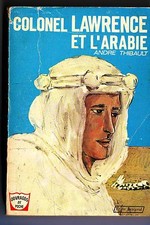 colonel lawrence et l'arabie -