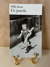 Willy Ronis: Ce jour-là/