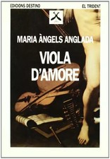 VIOLA D'AMORE...............TRIDENT, Maria Àngels Anglada Abadal