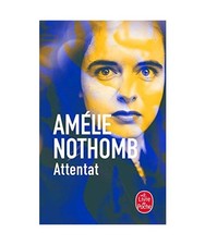 Attentat, Amelie Nothomb