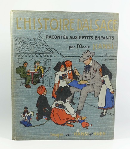 Hansi histoire d alsace - l'histoire, d'alsace