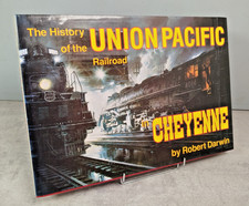 R. Darwin The HISTORY of the UNION PACIFIC LIVRE 1987 Photographies TRAINS B'6