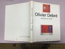 OLIVIER DEBRE COULEURS ET MOTS