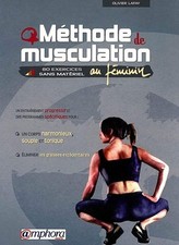 Méthode de musculation au féminin: 80 exercices sans matériel - LAFAY, OLIVIER