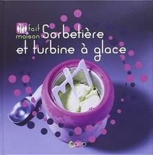 Sorbetière et turbine à