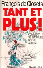 Tant et plus : Comment se