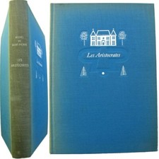 Les Aristocrates 1961 Michel de Saint-Pierre Guilde du livre numéroté