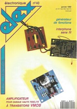 ELEKTOR N°40 AMPLI PR CASQUE HTE FIDELITE / GENERATEUR DE FONCTIONS / INTERPHONE