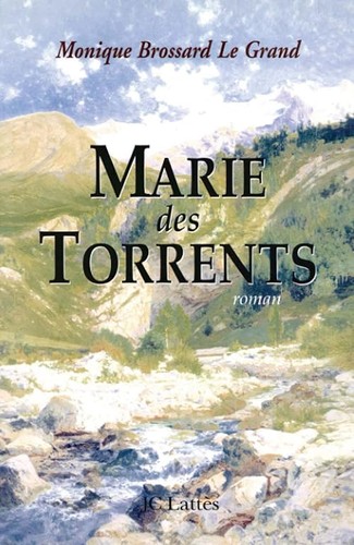 Marie des torrents - ,
