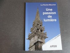 RELIGION BRETAGNE UNE PASSION DE LUMIERE VITRAIL DE L'EGLISE DE LA ROCHE MAURICE