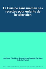 La Cuisine sans maman Les