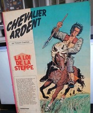 CHEVALIER ARDENT T3 LA LOI DE