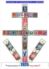Catalogue des Surcharges de la Libération +400 surcharges / NOUVELLE EDITION !!!