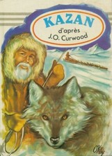 Kazan - James Oliver Curwood - V555992