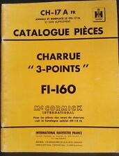 ►Catalogue Pièces CH-17 A Fr - Charrue 3 points FI-160 Mc Cormick 1965