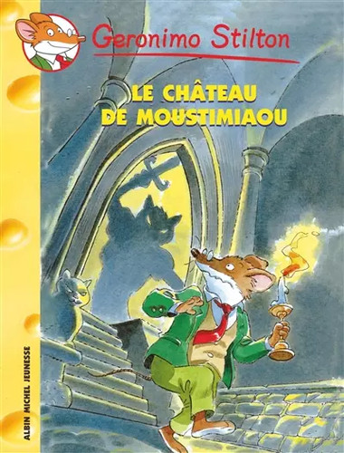 Geronimo stilton tome le - geronimo, :