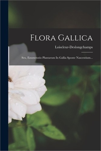 Flora gallica seu enumeratio - seu,,