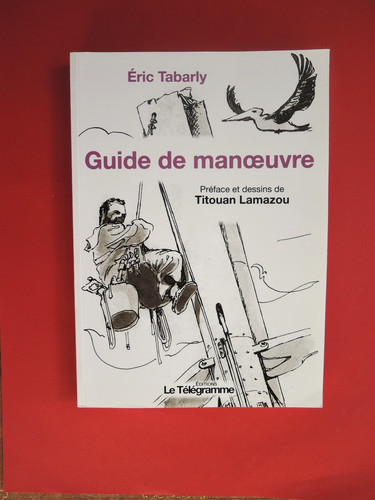 Eric tabarly guide - tabarly, de