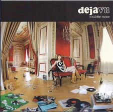 Roulette Russe, Déja Vu