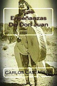Las ensenanzas don juan - ensenanzas,