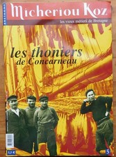 Micheriou koz, vieux métiers