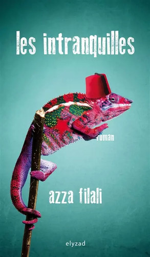 Les intranquilles azza - les,