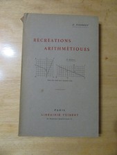 Livre ancien mathématiques: Récréations arithmétiques, E. Fourrey, 1947