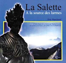 Salette - A la source des