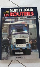les routiers, nuit et jour, Max Meynier