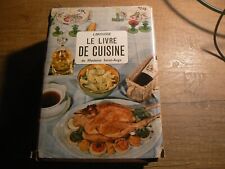LE LIVRE DE CUISINE DE MADAME E.SAINT-ANGE  Larousse Edition 1954 1300 recettes