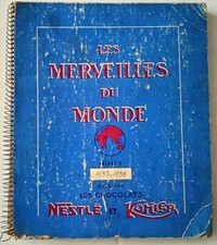 Les merveilles du monde Livre d'étiquettes chocolat Nestlé Kohler 1958 Complet