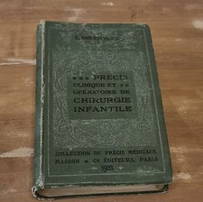 Précis clinique et opératoire de chirurgie infantile L. Ombrédanne 1925