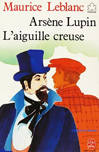 Arsène lupin aiguille - arsène, lupin: