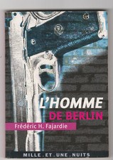 L'homme de Berlin Frédéric H. Fajardie roman noir guerre froide communisme URSS