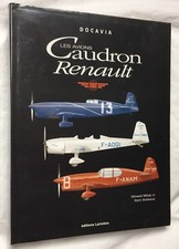 DOCAVIA 2001 LES AVIONS CAUDRON RENAULT (BEL EXEMPLAIRE)